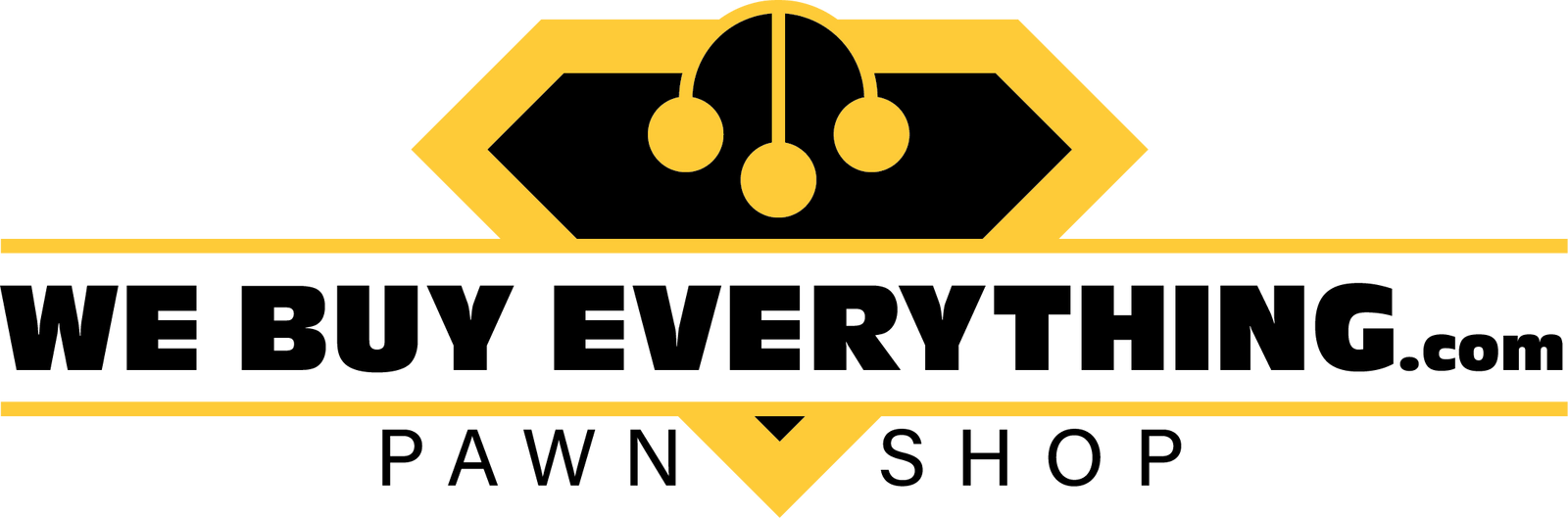 We Buy Everything PAWN SHOP Buy & Sell Gold, Tools, Electronics